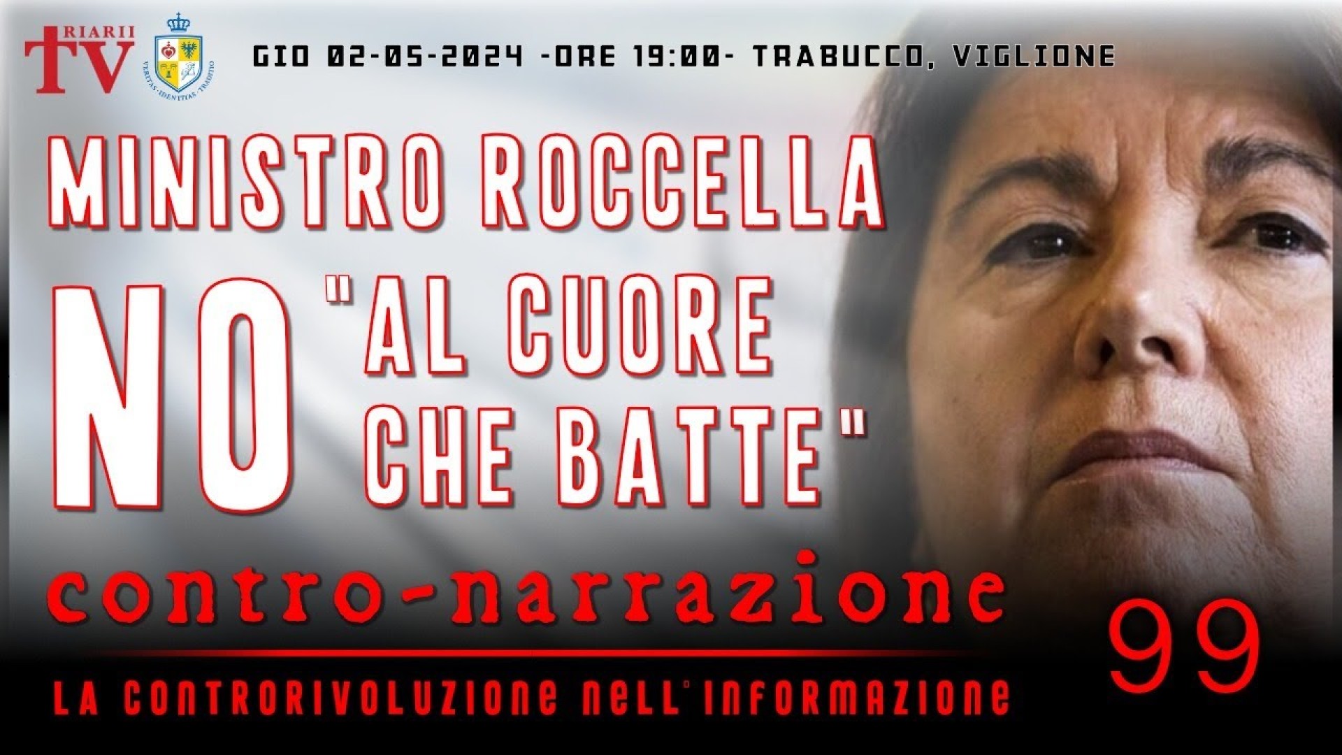 CONTRO-NARRAZIONE NR.99 - GIOV 2 MAGGIO 2024 - TRABUCCO, VIGLIONE