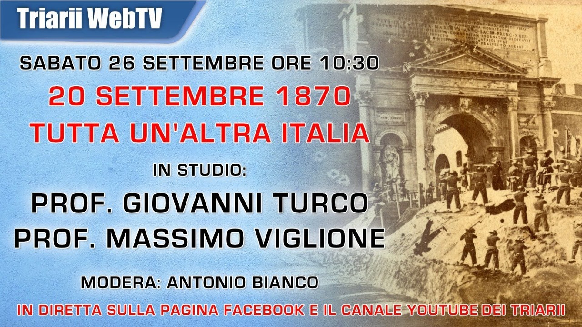 20 SETTEMBRE 1870: TUTTA UN'ALTRA ITALIA. G Turco M Viglione, in studio A Bianco