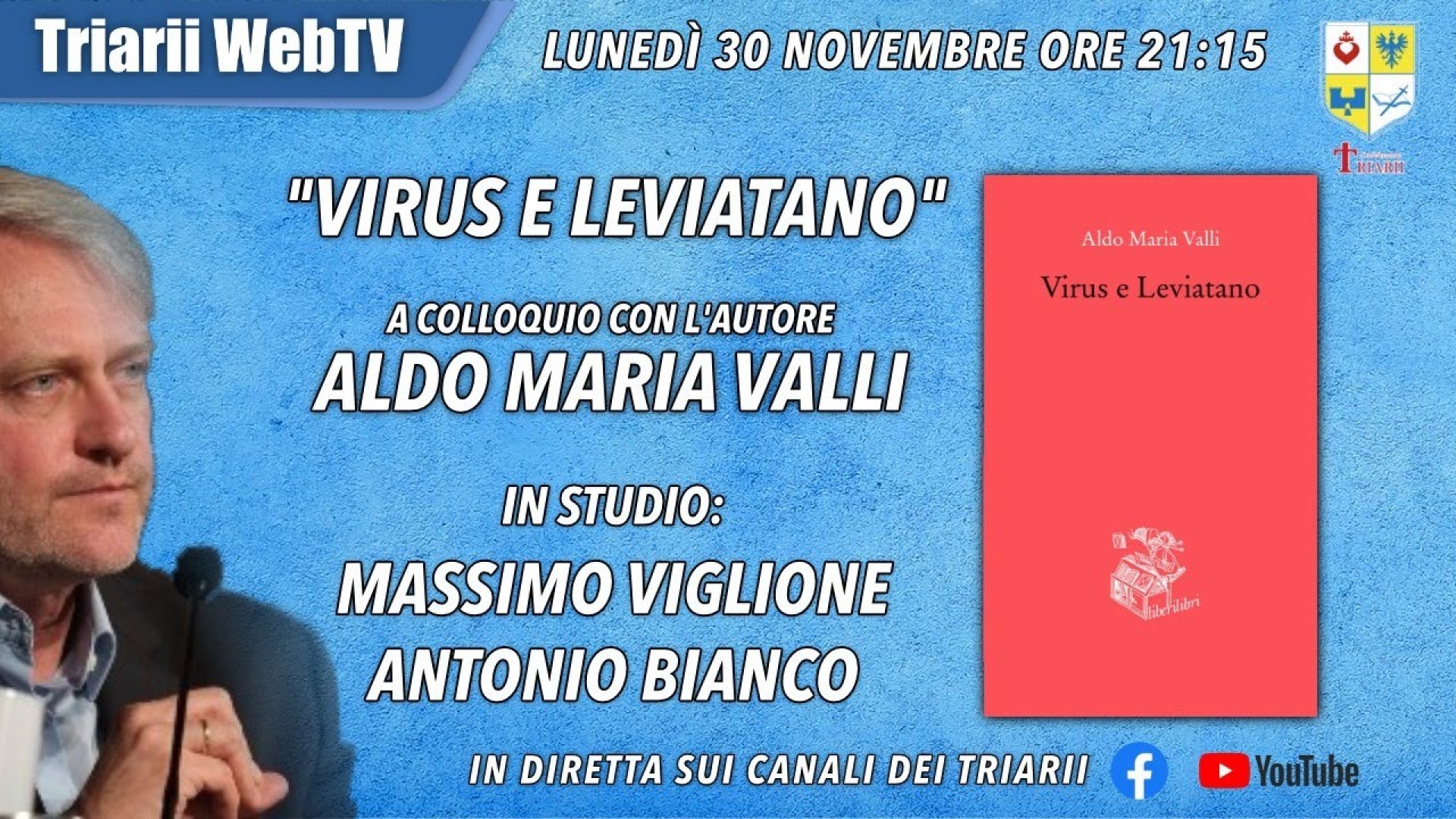 VIRUS E LEVIATANO, A COLLOQUIO CON L’AUTORE ALDO MARIA VALLI in studio M Viglione A Bianco