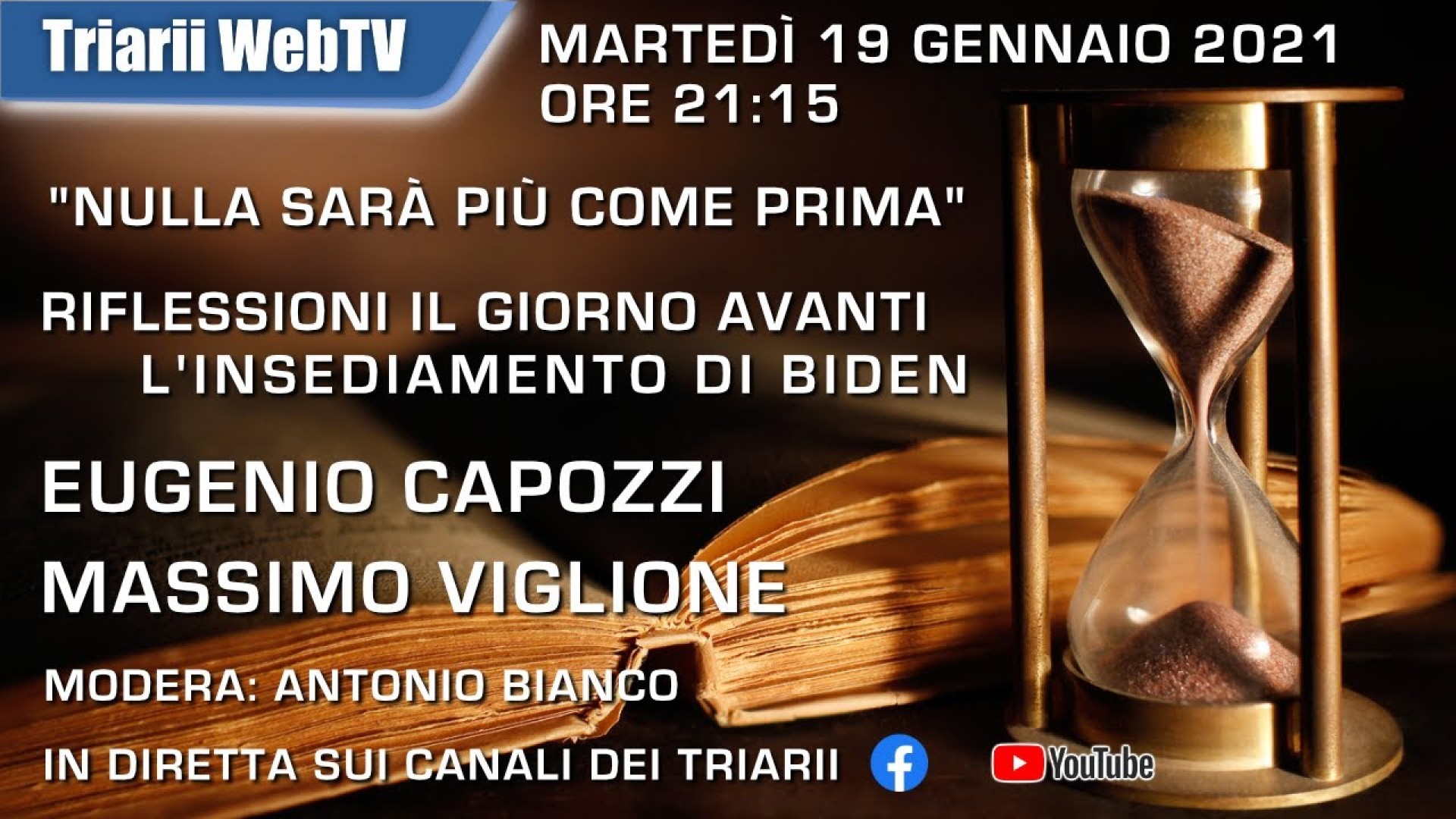 “NULLA SARÀ PIÙ COME PRIMA”, RIFLESSIONI IL GIORNO AVANTI L’INSEDIAMENTO DI BIDEN E Capozzi M Viglione in studio A Bianco