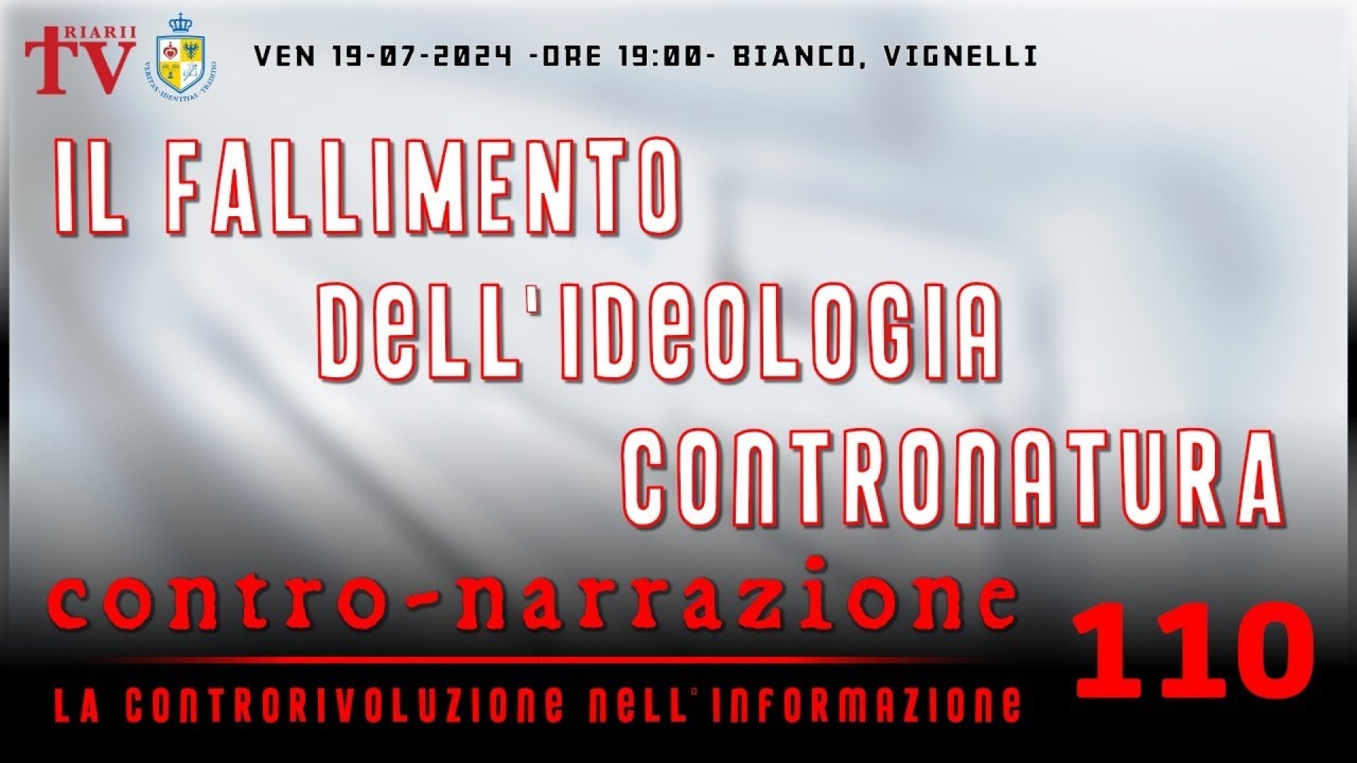 CONTRO-NARRAZIONE NR.110 -VEN 19 LUGLIO 2024 - BIANCO, VIGNELLI