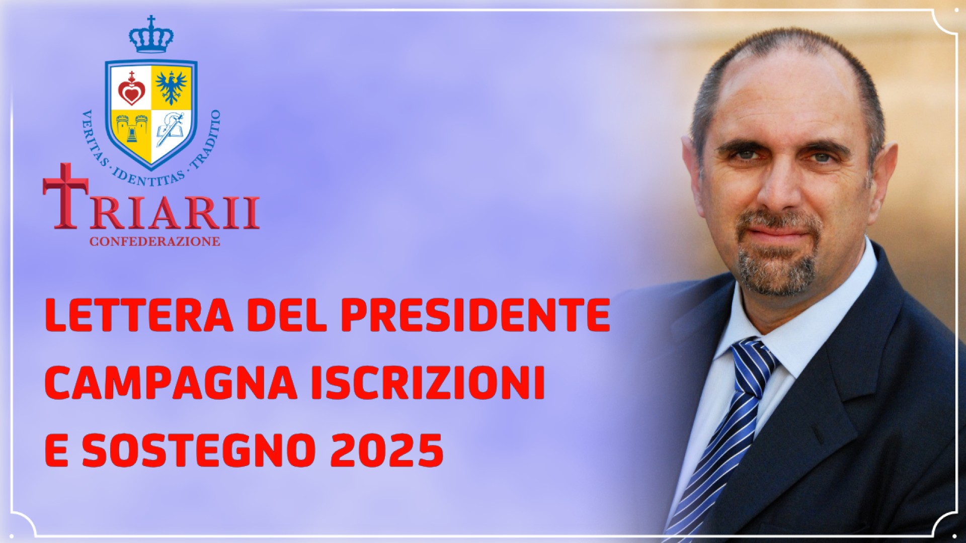 LETTERA DEL PRESIDENTE. CAMPAGNA ISCRIZIONI E SOSTEGNO 2025