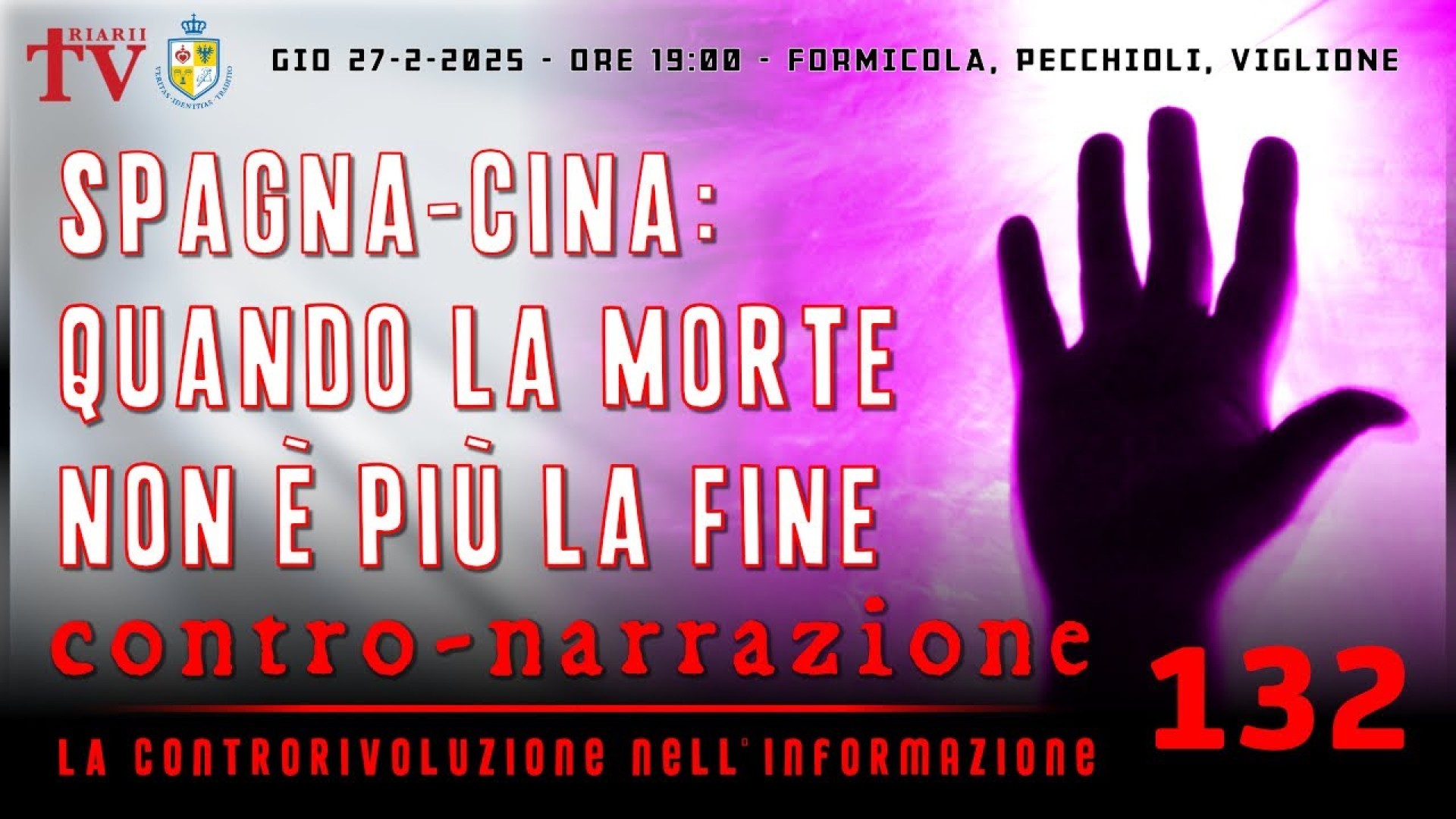 CONTRO-NARRAZIONE NR.132 - GIOV 27 FEBBRAIO 2025 - FORMICOLA, PECCHIOLI, VIGLIONE