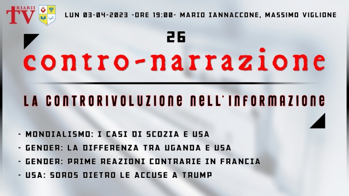 CONTRO-NARRAZIONE NR.26 - Mario Iannaccone, Massimo Viglione.