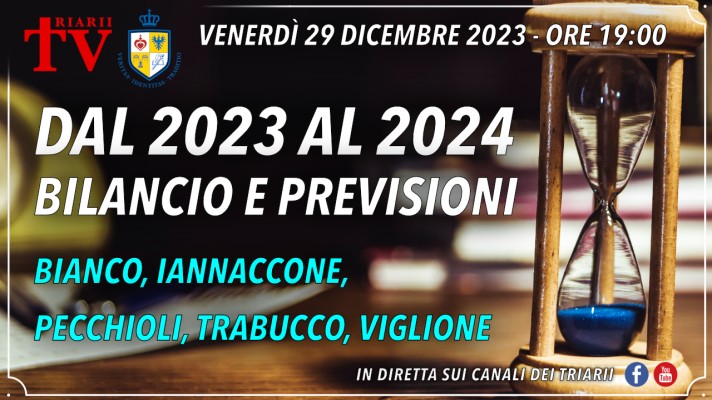 DAL 2023 AL 2024, BILANCIO E PREVISIONI. A. Bianco, M. Iannaccone, R. Pecchioli, D. Trabucco, M. Viglione