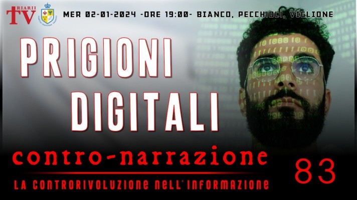 CONTRO-NARRAZIONE NR.83 - MERC 3 GENNAIO 2023 - Antonio Bianco, Roberto Pecchioli, Massimo Viglione