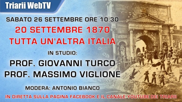 20 SETTEMBRE 1870: TUTTA UN'ALTRA ITALIA. G Turco M Viglione, in studio A Bianco