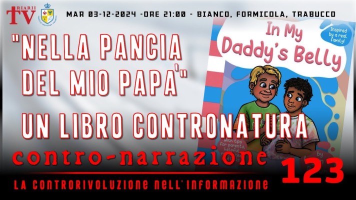 CONTRO-NARRAZIONE NR.123 - MAR 3 DICEMBRE 2024 - BIANCO, FORMICOLA, TRABUCCO